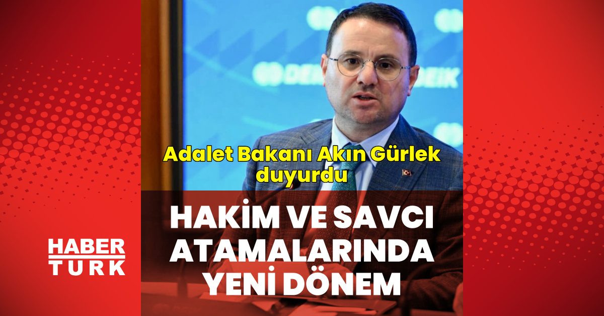 Akın Gürlek'ten hakim ve savcı atamaları için yeni sistem açıklaması
