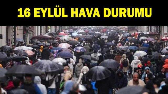 İstanbul'da 16 Eylül Hava Durumu: Sağanak Yağış Bekleniyor