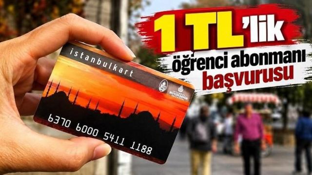 İstanbulkart 1 TL Öğrenci Abonmanı Başvurusu Başladı
