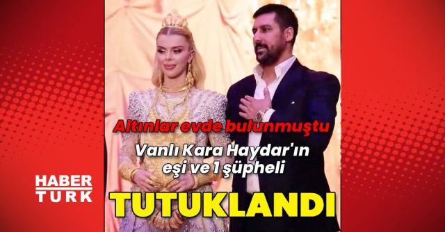 Çağla Öz Tançalan, Vanlı Kara Haydar'ın Eşi Tutuklandı