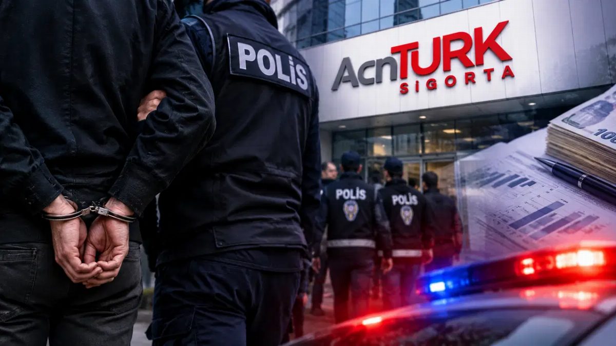 AcnTürk Sigorta'ya Soruşturma: 23 Kişi Gözaltına Alındı