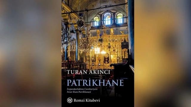 Fener Rum Patrikhanesi'ni Ele Alan Yeni Kitap Yayınlandı