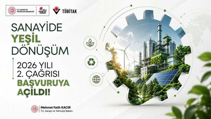 TÜBİTAK Sanayide Yeşil Dönüşüm Programı'nda başvurular başladı