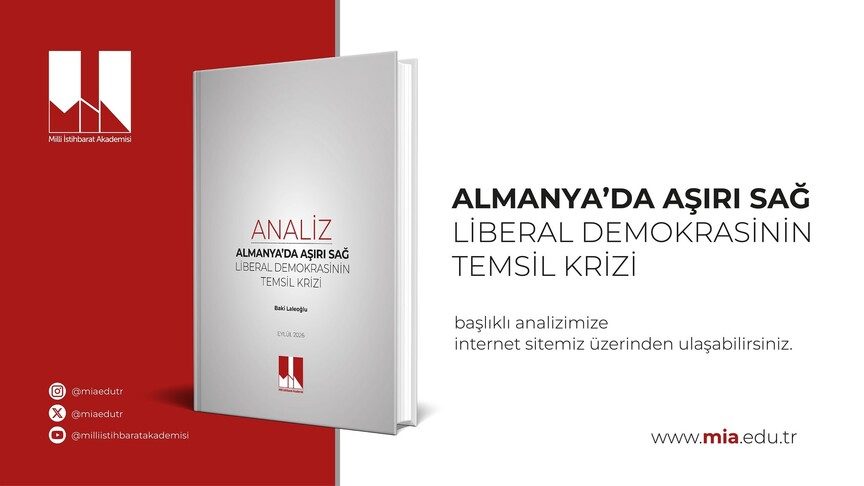 Milli İstihbarat Akademisi Almanya'da Aşırı Sağ Analizi Yayımladı