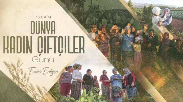 Emine Erdoğan Kadın Çiftçileri Dünya Kadın Çiftçiler Günü'nde Kutladı