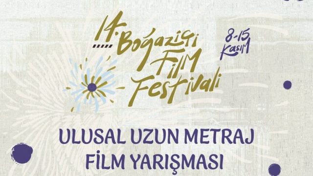Boğaziçi Film Festivali'nde ulusal yarışmada 10 film yarışacak