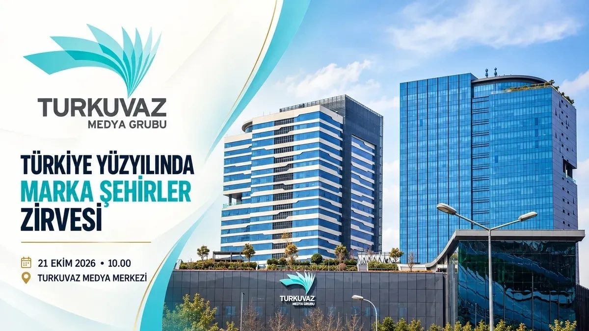 Turkuvaz Medya'da Türkiye Yüzyılında Marka Şehirler Zirvesi