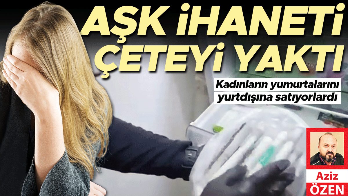 İstanbul'da 'Yumurta' Çetesi Çökertildi, 41 Gözaltı