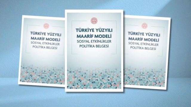 Türkiye Yüzyılı Maarif Modeli Sosyal Etkinlikler Politika Belgesi yayımlandı