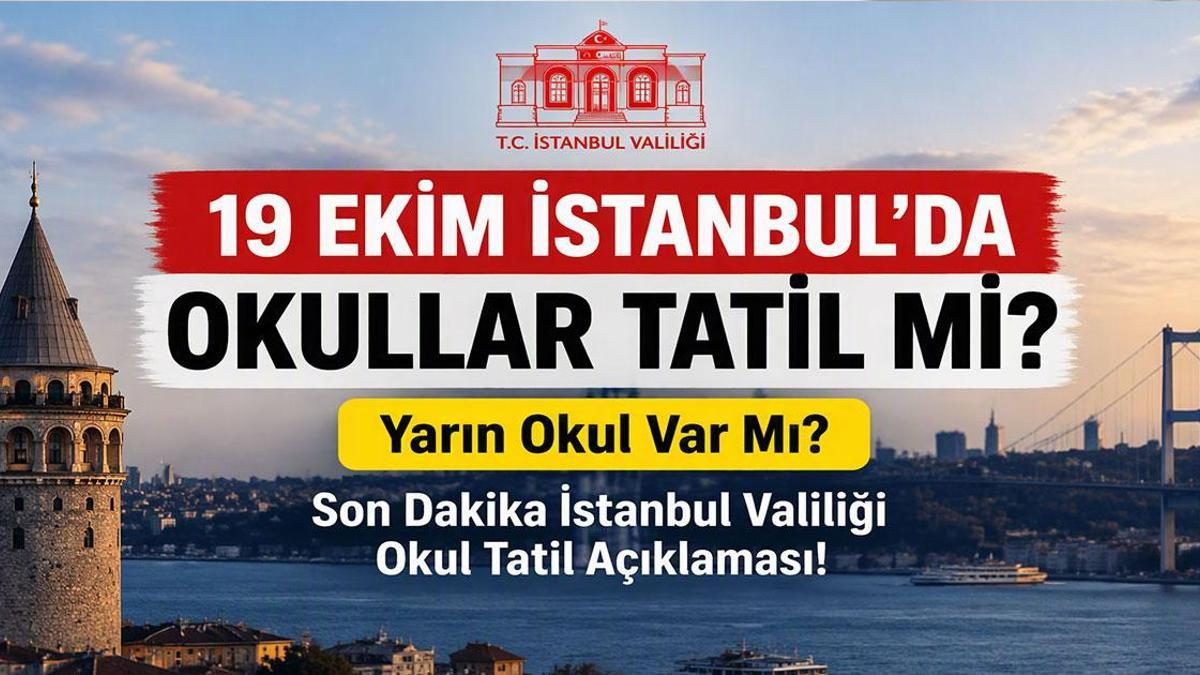 İstanbul'da 19 Ekim'de Okullar Açık Kalacak
