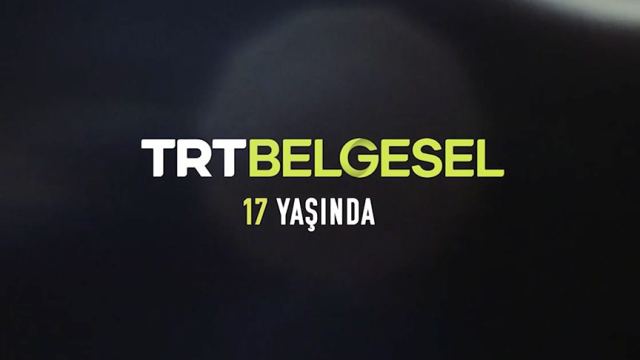 TRT Belgesel, 17. yılında yeni yayın dönemine başlıyor
