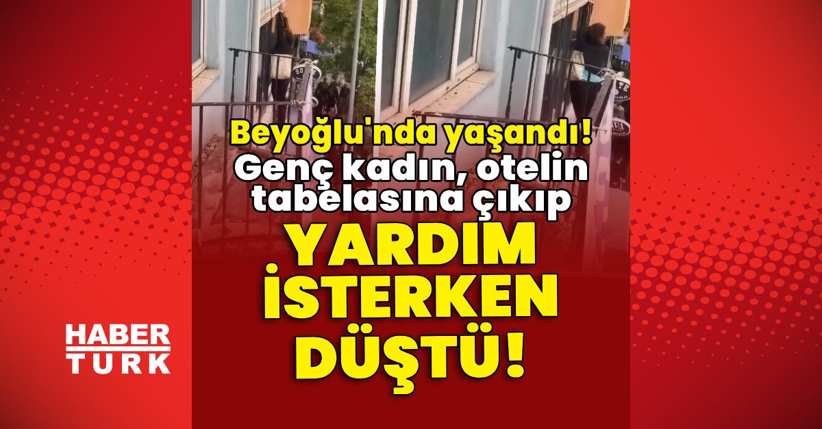 Beyoğlu'nda Otel Tabelasından Düşen Kadın Hastaneye Kaldırıldı
