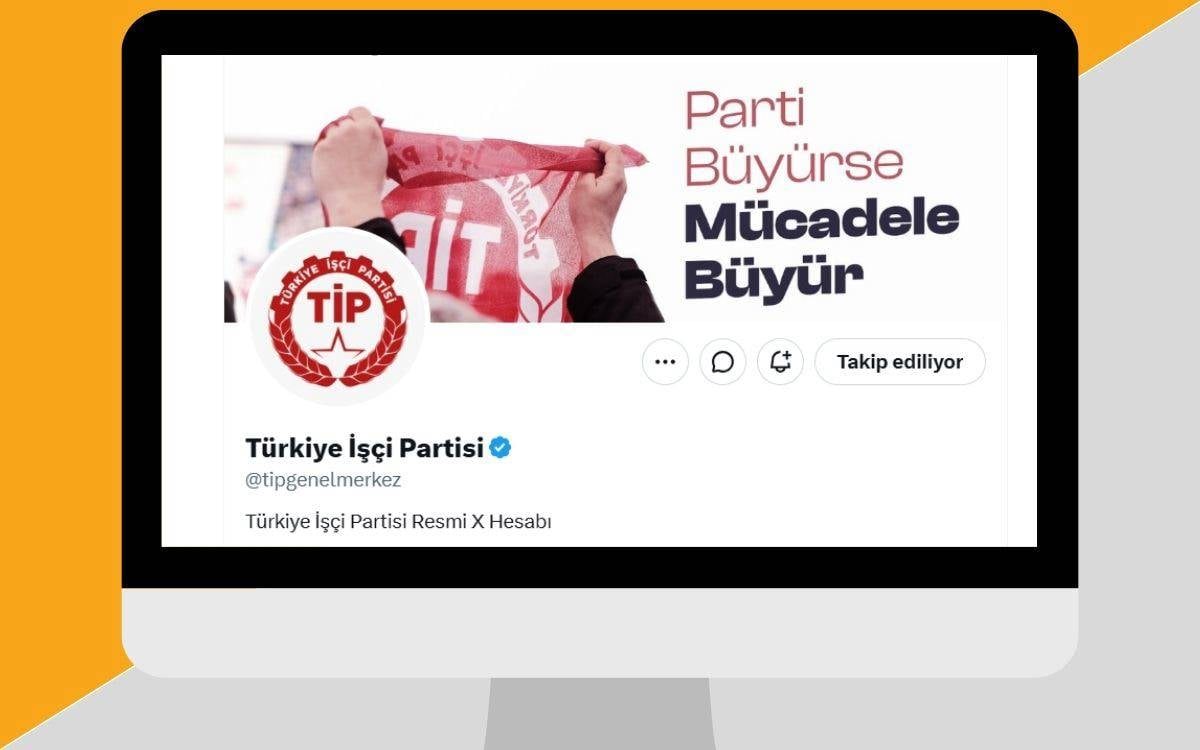TİP'in X Hesabı Erişime Engellendi