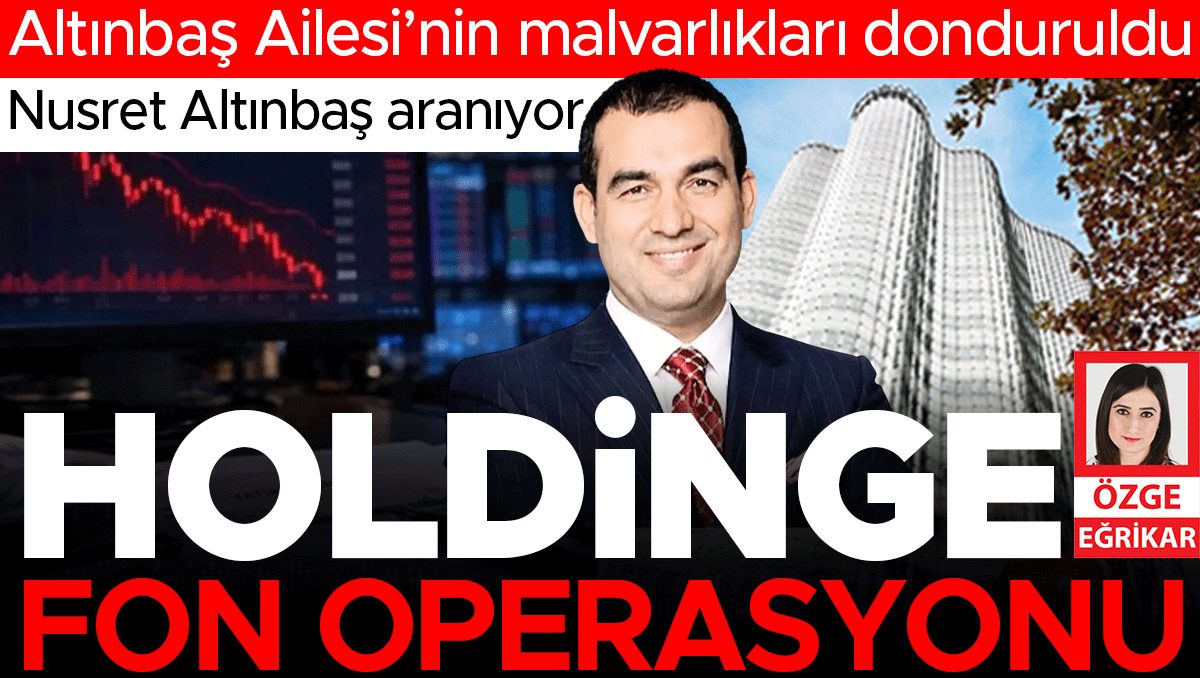 İstanbul'da Fon Soruşturmasında Altınbaş Holding Yönetimi Gözaltında