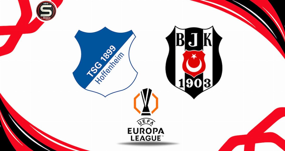 Beşiktaş, Hoffenheim ile Avrupa Ligi'nde karşılaşıyor